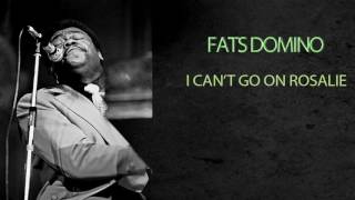 Download lagu FATS DOMINO - I CAN'T GO ON ROSALIE mp3 Download lagu FATS DOMINO - I CAN'T GO ON ROSALIE mp3