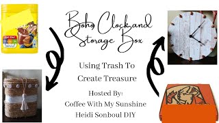 Boho Clock and Storage Box | Using Trash To Create Treasure