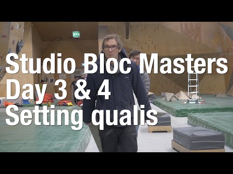 Studio Bloc Masters 2020 - Day 3 & 4 route setting qualification boulders