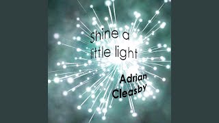 Shine a Little Light