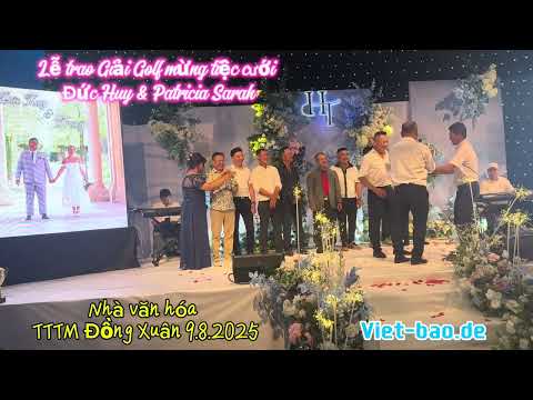 GIẢI GOLF: Mừng tiệc cưới Đức Huy &amp; Patricia Sarah tại Berlin