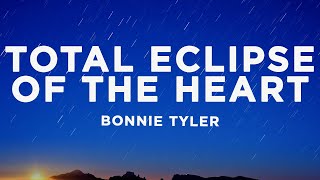 Bonnie Tyler - Total Eclipse of the Heart (Lyrics)