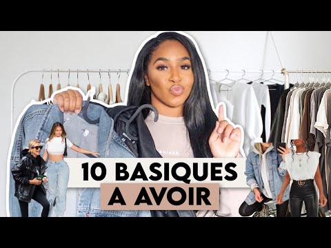 10 BASIQUES À AVOIR ABSOLUMENT DANS TA GARDE ROBE | Créer sa garde robe ep.1