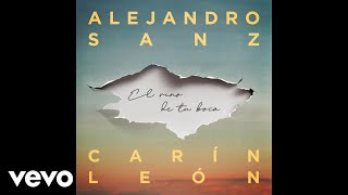 Alejandro Sanz, Carin Leon - El vino de tu boca