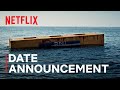 NOWHERE | Date Announcement | Netflix