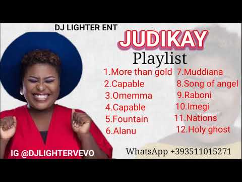 JUDIKAY PLAYLIST 2024 GOSPEL SONGS/PRASIE AND WORSHIP MIX/MIX BY DJ LIGHTER