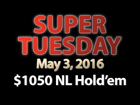 [3 May 2016] PokerStars Super Tuesday Final Table Replay (Cards-Up) | Series Player