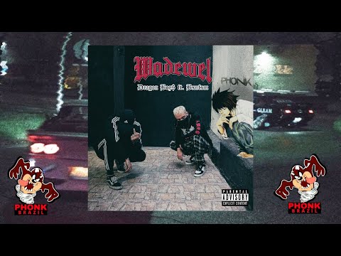 Dragon Boy$ x BXNFXM - Wadewel [Phonk Brazil] 👿