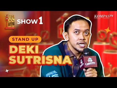 Stand Up Deki: Kelakuan Gua Masih Kayak Anak Kecil | SHOW #1 SUCI 11