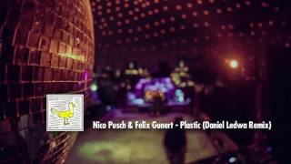 Nico Pusch &amp; Felix Gunert - Plastic (Daniel Ledwa Remix) [VmF - Records]