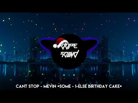 Can stop-mevin(SOME-1-ELSE Remix)