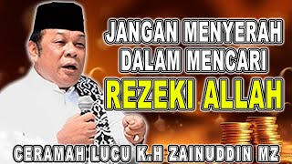 Download lagu JANGAN MENYERAH DALAM MENCARI REZEKI ALLAH - K.H ZAINUDIN MZ TERBEU 2025 mp3 Download lagu JANGAN MENYERAH DALAM MENCARI REZEKI ALLAH - K.H ZAINUDIN MZ TERBEU 2025 mp3