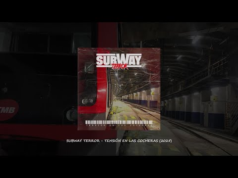 SUBWAY TERROR - TENSIÓN EN LAS COCHERAS (EP)