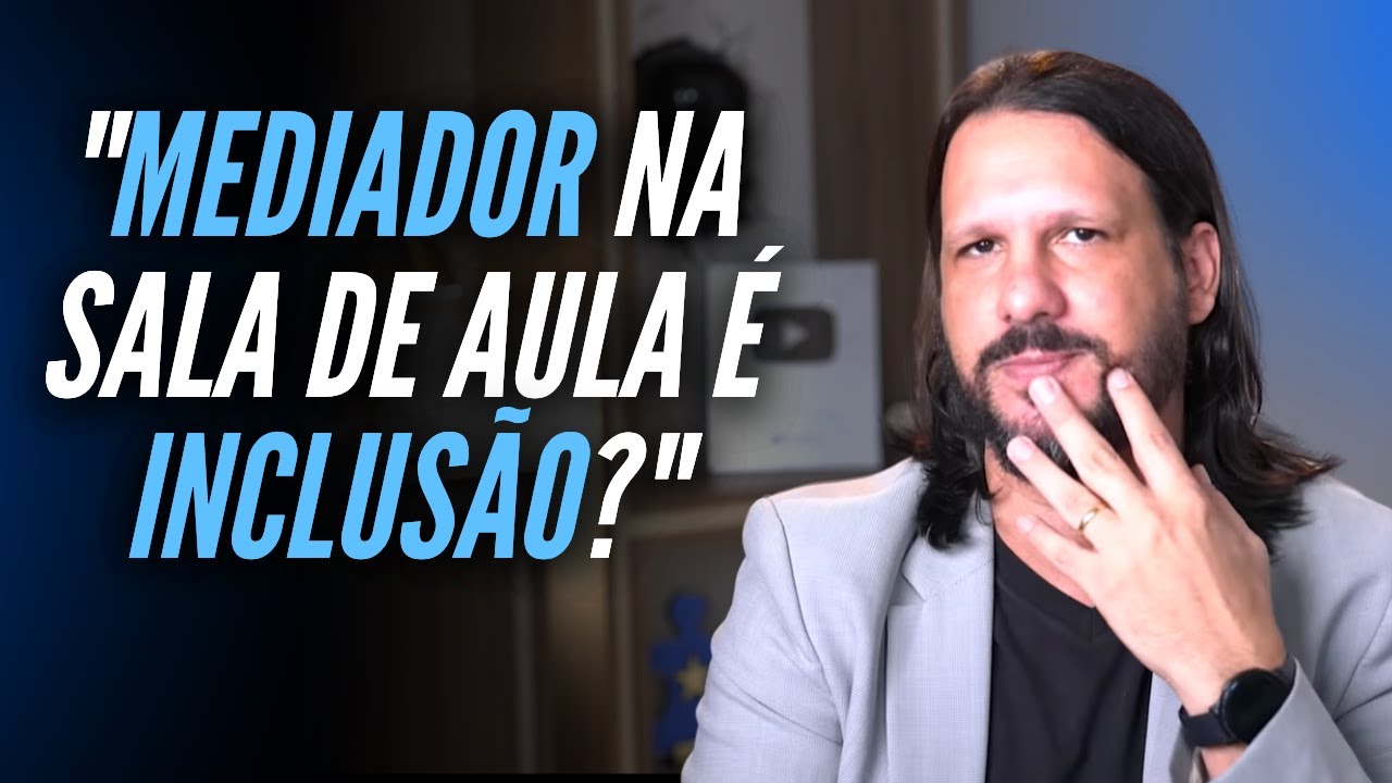 AUTISMO: Acompanhante Terapêutico ou Mediador dentro da escola?