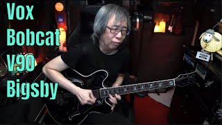Video thumbnail for Vox Bobcat V90 Bigsby by Jon is just TOO LouD!!