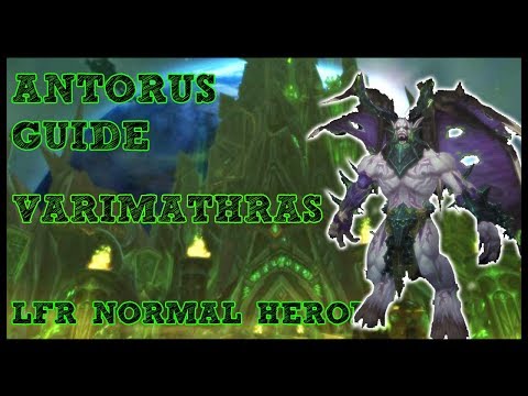 Varimathras GUIDE - Antorus LFR/NORMAL/HEROIC