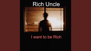 I want to be Rich