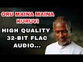 Oru Maina Maina Kuruvi High Quality 32 Bit Audio Song Siva Audios