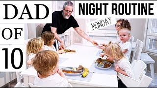 DAD OF 10 / NIGHT ROUTINE (ONLY MONDAY&#39;S)