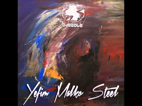 Yefim Malko - Steel EP (SEZONAZ 09)