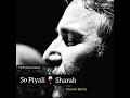 Haroon Bacha Ghazal So Piyalay Sharab Best Ghazal 2019