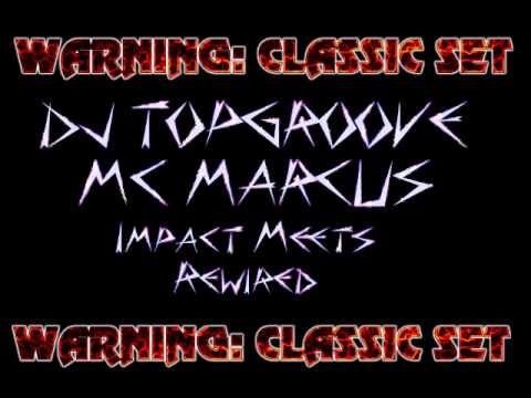 Classic Set - DJ Topgroove MC Marcus Impact Meets Rewired - York