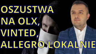 Oszustwa na platformach e-handlu - Vinted, OLX, Allegro Lokalnie