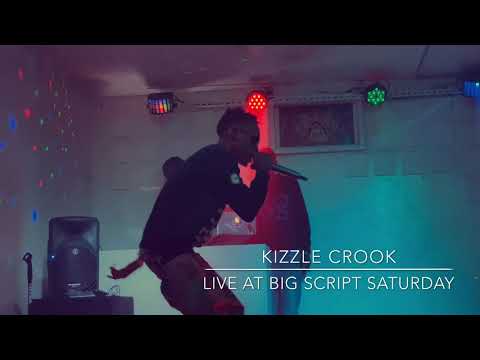 Kizzle Crook Performing “Don’t Play” live at Big Scripts Saturday’s