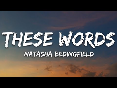 Natasha Bedingfield - These Words (Lyrics)
