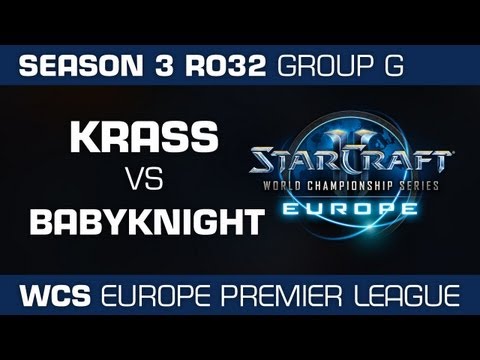 KrasS vs. BabyKnight - Group G Ro32 - WCS Europe Season 3 - StarCraft 2