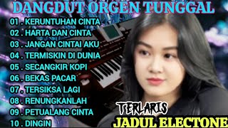 Download lagu DANGDUT ORGEN TUNGGAL// FULL ALBUM👍💯 TERLARIS// BIKIN BAPER ENAK BANGET BUAT SANTAI ❤🎼💯🌹.  mp3