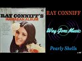 Ray Conniff - Pearly Shells