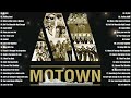 Top 100 Motown Classics Soul R B Oldies From The 70s 80s 90s Timeless Hits Playlist