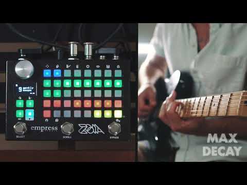 Empress ZOIA Guitar Demo – Gently Weeps