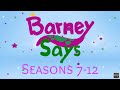 Barney Says Seasons 7 12