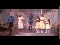 Sound of Music- So Long, Farewell.