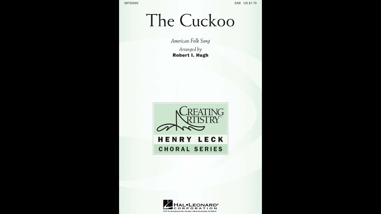 The Cuckoo (SAB Choir) - Arranged by Robert I. Hugh