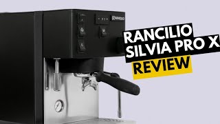 BEST HOME DUAL BOILER?: Rancilio Silvia X Pro Review