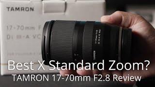 Tamron 17-70mm F2.8 Review for Fujifilm: Best Standard Zoom for X Mount? vs 16-55mm Fuji
