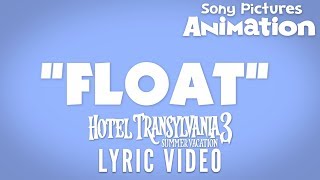 Lyric Video: FLOAT by Eric Nam  HOTEL TRANSYLVANIA