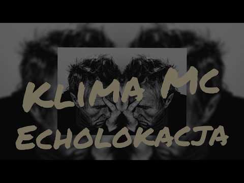 Klima Mc  - Echolokacja