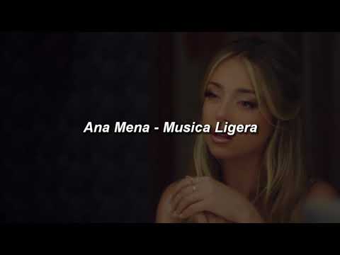 Ana Mena - Musica Ligera 💔|| LETRA