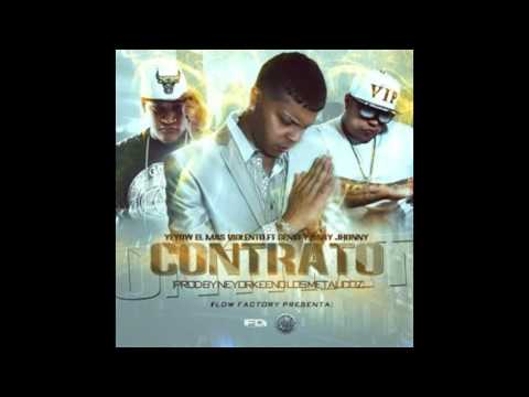 Yeyow El Mas Violento Ft Genio Y Baby Johnny - Contrato Prod By Los Metalicoz
