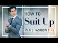 How To Suit Up Men S Fashion Tips Doctor Mike