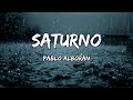 Pablo Alborán - Saturno (LETRA)