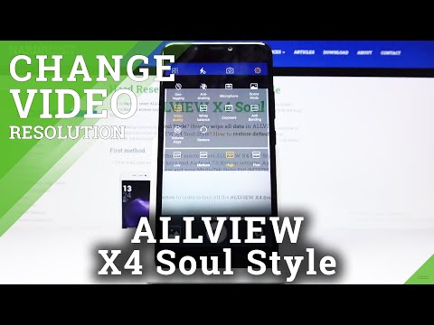 How to Change Video Resolution on Allview X4 Soul Style – Activate FHD