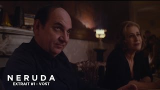NERUDA - Extrait - Le sénateur n'a pas à s'inquiéter