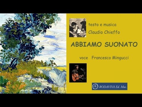 Claudio Chieffo Ft. Francesco Mingucci - ABBIAMO SUONATO