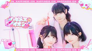 【MV】ハピネスイオン/iON!
