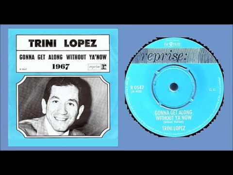 Trini Lopez - Gonna Get Along Without Ya Now (Vinyl)